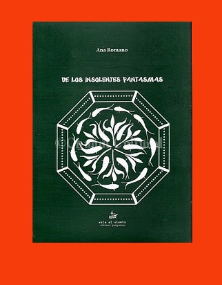 De los insolentes fantasmas, de Ana Romano