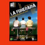 “La Funeraria” llega a Comodoro Rivadavia