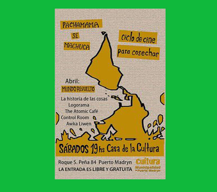 Pachamama se machuca – Ciclo de cine para cosechar