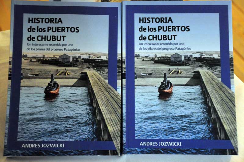 PRESENTARON LIBRO DE HISTORIA. LOS PUERTOS HABLAN