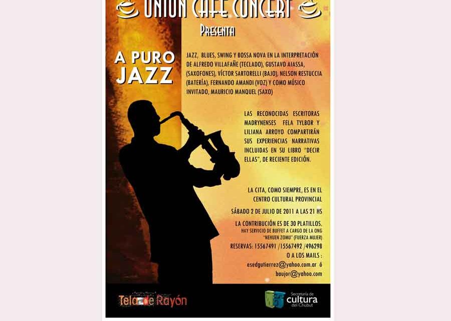 Unión Café Concert presenta «A puro Jazz»