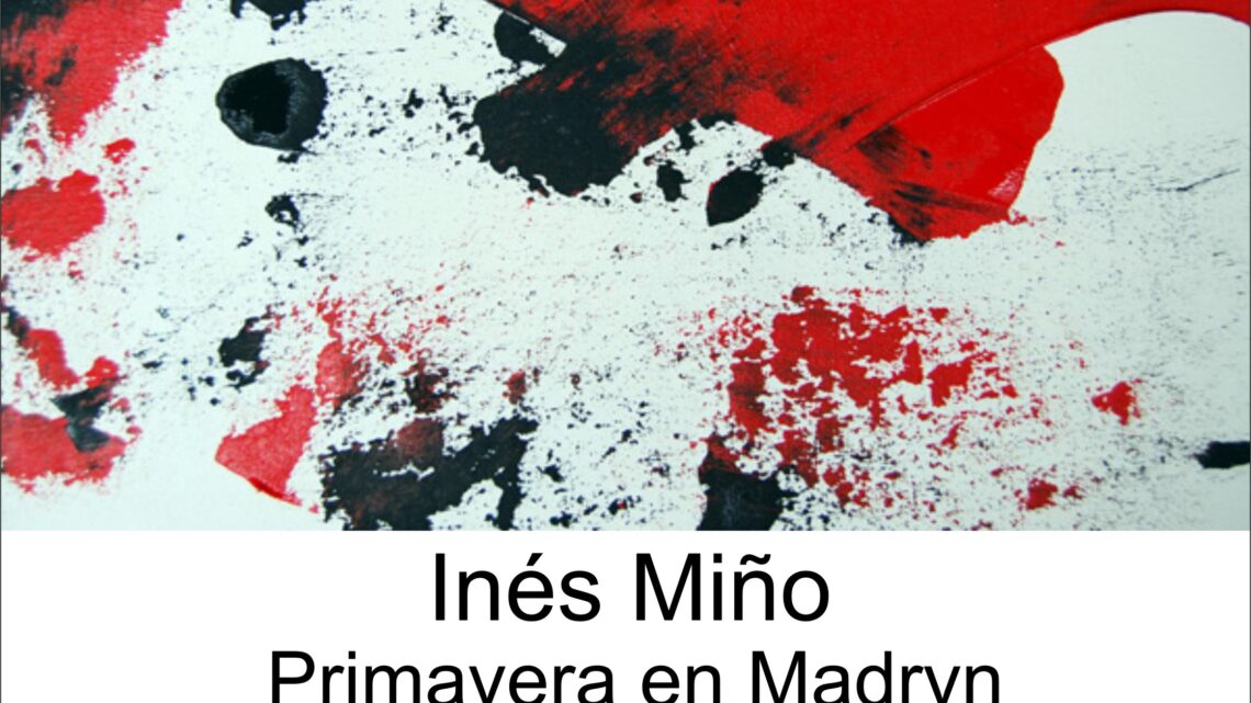 Muestra de pinturas de Inés Miño