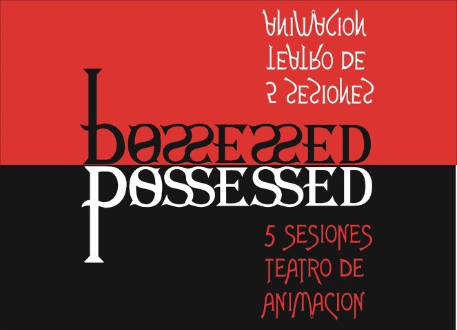 «Possessed» en el Teatro del Muelle
