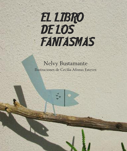 Nelvy Bustamante presentará «El libro de los fantasmas»
