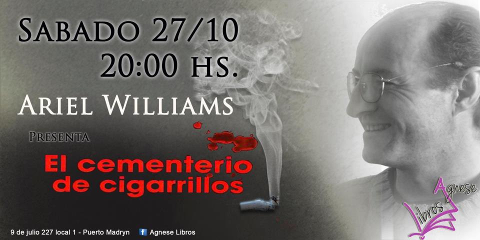 PRESENTAN «CEMENTERIO DE CIGARRILLOS» DE ARIEL WILLIAMS
