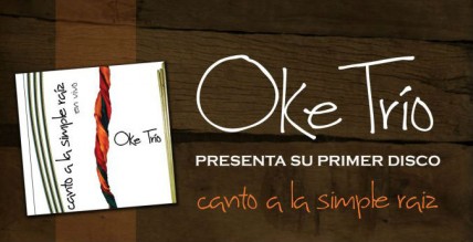 Oke Trío presentará su primer trabajo discográfico