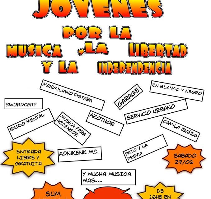 “Jóvenes por la música, la libertad y la independencia”