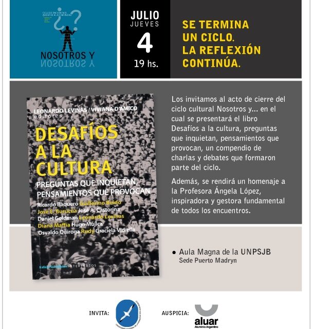 Cierre del Ciclo Cultural «Nosotros y…»