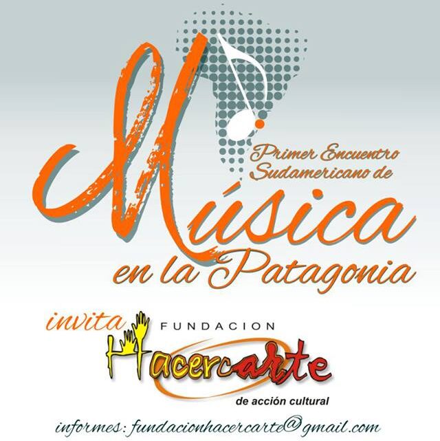 Primer Encuentro Sudamericano de Música en la Patagonia