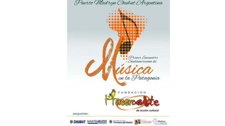 DEL 17 AL 20 DE ABRIL 1er ENCUENTRO DE MUSICA EN LA PATAGONIA