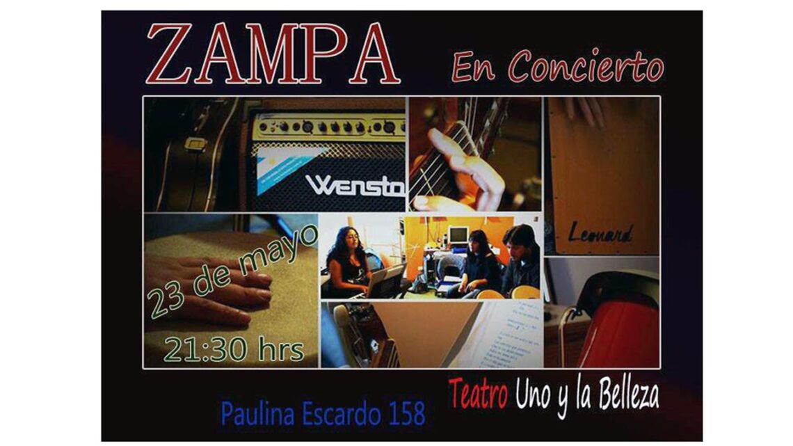 “ ZAMPA EN CONCIERTO “ EN EL UNO Y LA BELLEZA