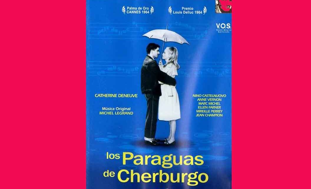 CINE EN » EL UNO Y LA BELLEZA » LOS PARAGUAS DE CHERBURGO