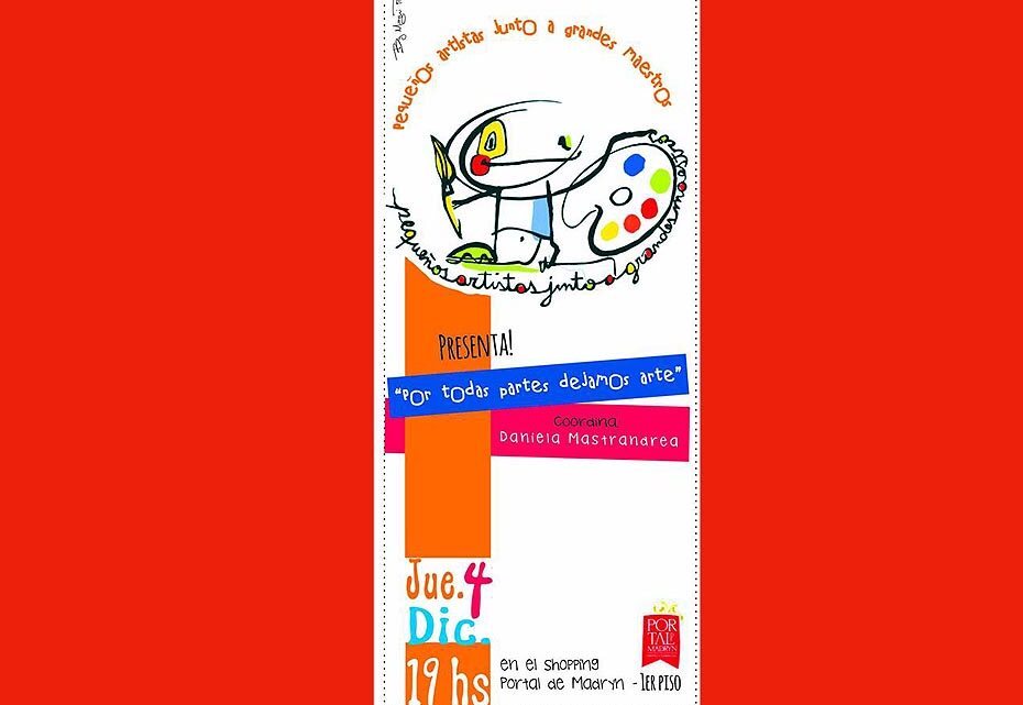 “ POR TODAS PARTES DEJAMOS ARTE “ Y “LABORATRIO + ARTE “ EN EL PORTAL DE MADRYN