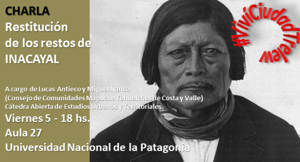 CHARLA SOBRE LA RESTITUCION  RESTOS DE INACAYAL