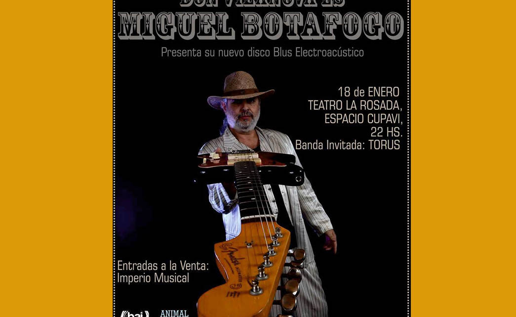 MIGUEL BOTAFOGO EN EL TEATRO LA ROSADA