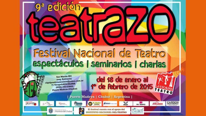 9° EDICION DEL FESTIVAL NACIONAL DE TEATRO EN MADRYN