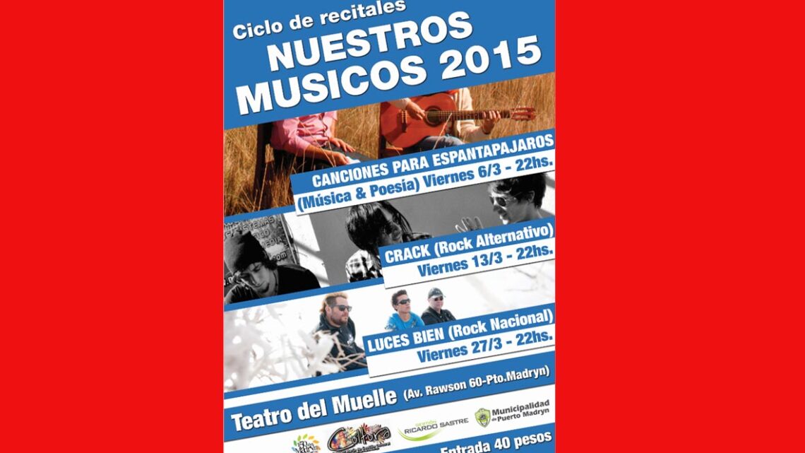 CICLO “NUESTROS MÚSICOS” EN EL TEATRO DEL MUELLE