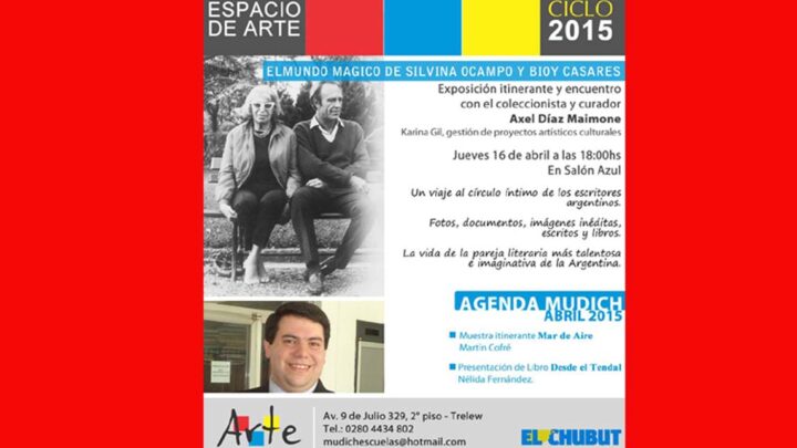 SILVINA OCAMO Y BIOY CASARES EN EL ESPACIO DE ARTE MUDICH