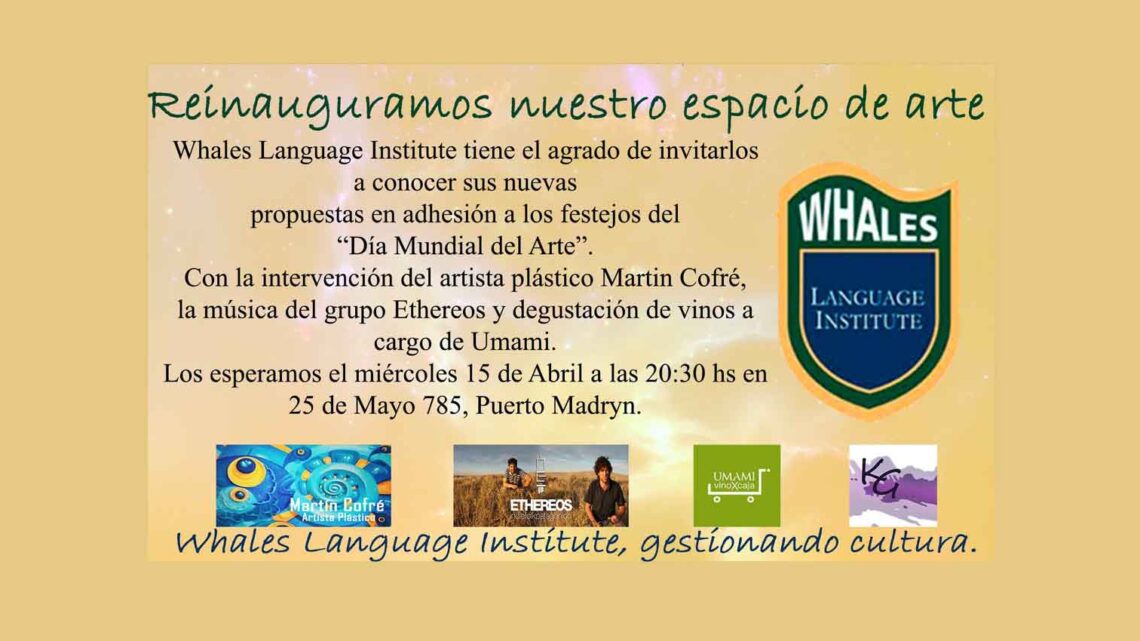 REINAUGURACIÓN DEL ESPACIO DE ARTE WHALES