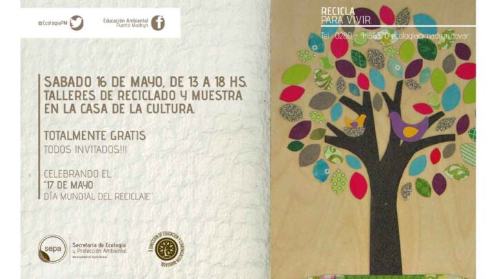 CELEBRARÁN EL DÍA MUNDIAL DEL RECICLAJE EN LA CASA DE LA CULTURA