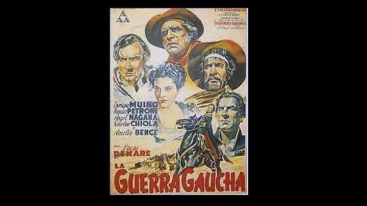 EL 20 DE NOVIEMBRE DE 1942 SE ESTRENABA “LA GUERRA GAUCHA”