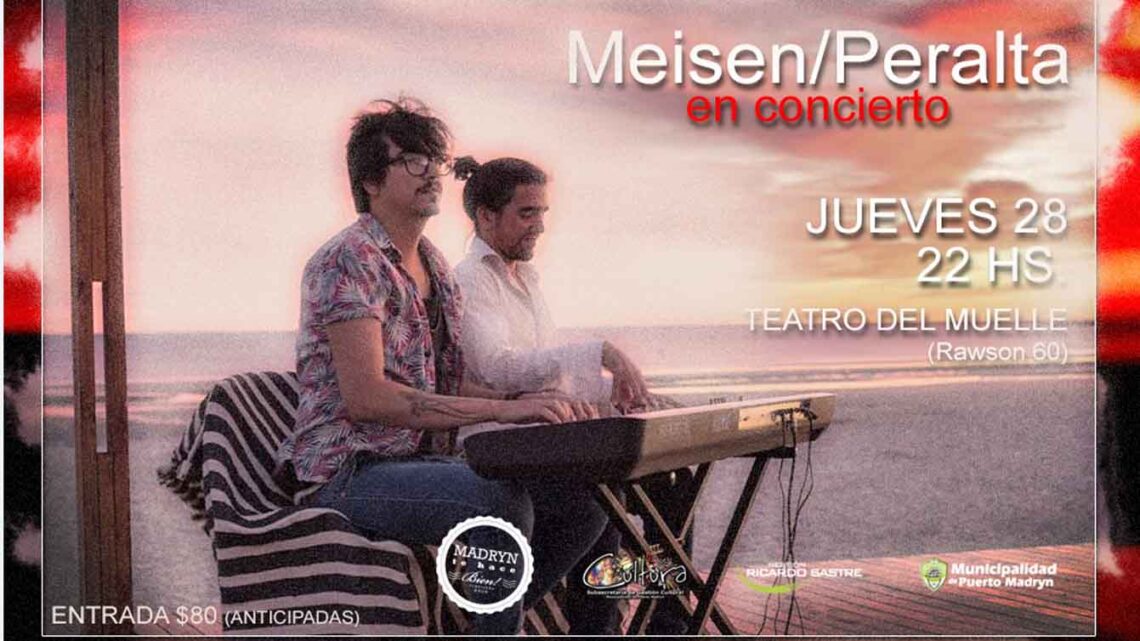 ALEJANDRO PERALTA Y JUAN MEISEN EN CONCIERTO