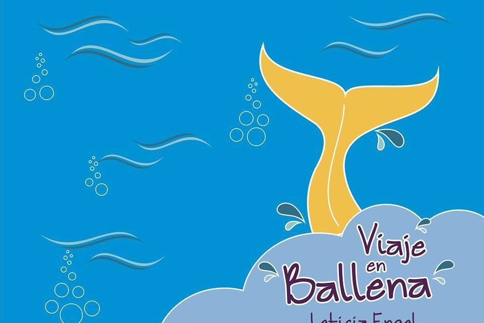 “VIAJE EN BALLENA “ LETICIA ENGEL