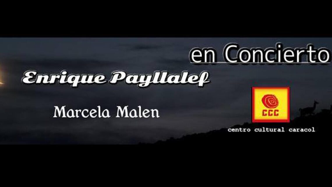 ENRIQUE PAYLLALEF Y MARCELA MALEN EN EL CCCARACOL ENRIQUE PAYLLALEF Y MARCELA MALEN EN EL CCCARACOL