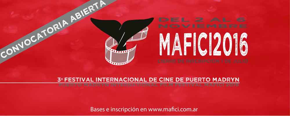 MAFICI 2016  3er. FESTIVAL INTERNACIONAL DE CINE