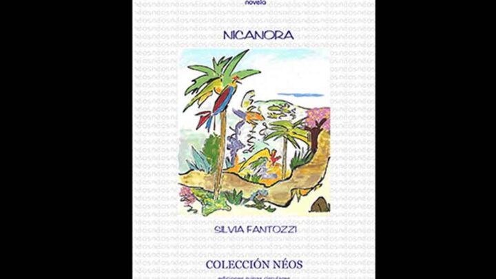 PRESENTAN EL LIBRO “NICANORA” DE SILVIA FANTOZZI
