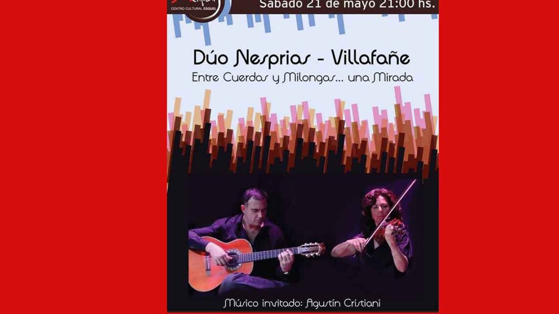  “ENTRE CUERDAS Y MILONGAS” DUO NESPIAS-VILLAFAÑE