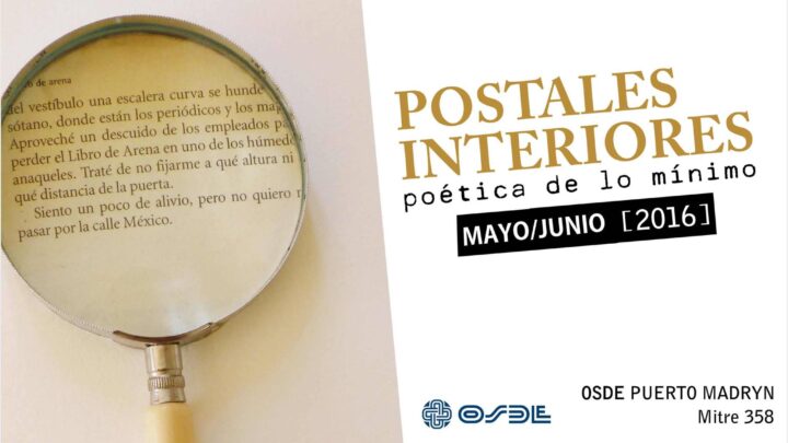 “POSTALES INTERIORES” DE D MASTRANDREA EN OSDE