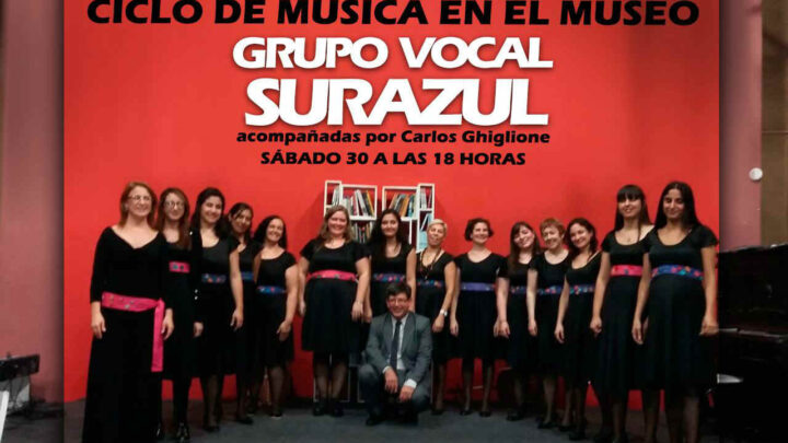 GRUPO VOCAL SURAZUL EN EL CICLO DE “MÚSICA EN EL MUSEO”