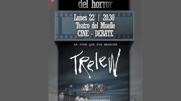  “TRELEW” EN EL TEATRO DEL MUELLE