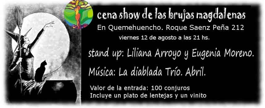 «CENA SHOW DE LAS BRUJAS MAGDALENAS»