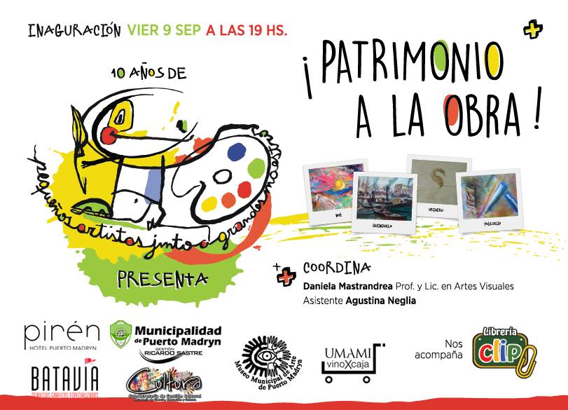 INAUGURACION Y TALLER DE LA MUESTRA “PATRIMONIO A LA OBRA”