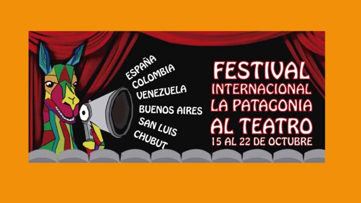 FESTIVAL INTERNACIONAL LA PATAGONIA AL TEATRO 2016