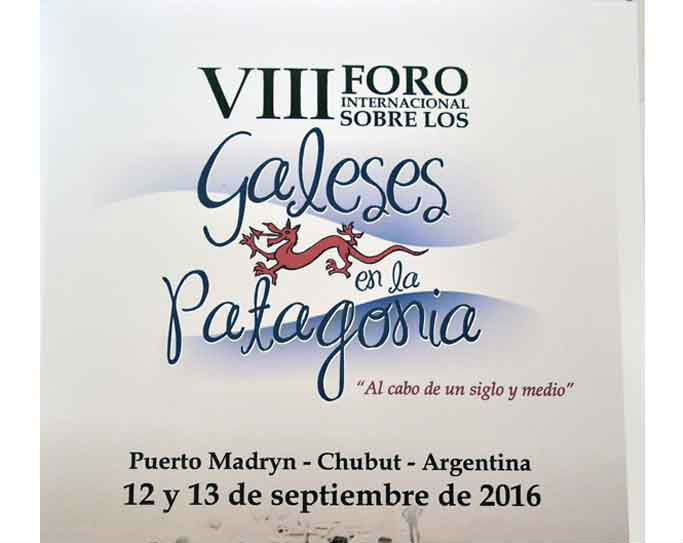 VIII FORO INTERNACIONAL SOBRE LOS GALESES EN LA PATAGONIA
