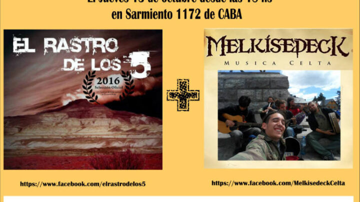 CINE “EL RASTRO DE LOS 5” Y MUSICA CELTA EN LA CASA DEL CHUBUT