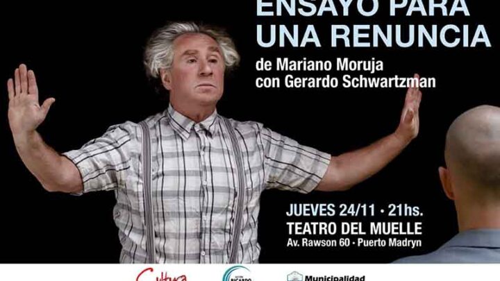 “ENSAYO PARA UNA RENUNCIA”  EN EL TEATRO DEL MEULLE