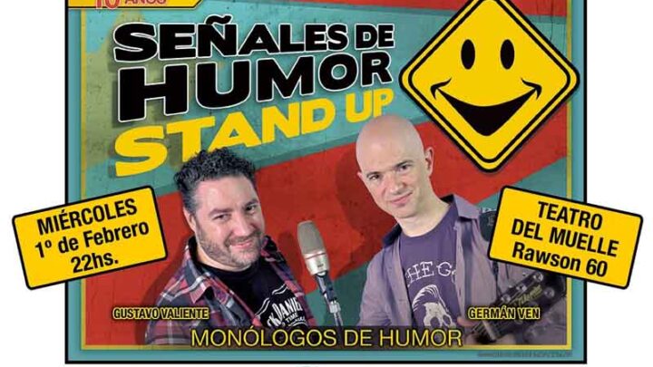 “SEÑALES DE HUMOR”  SHOW DE STAND UP EN EL TEATRO DEL MUELLE