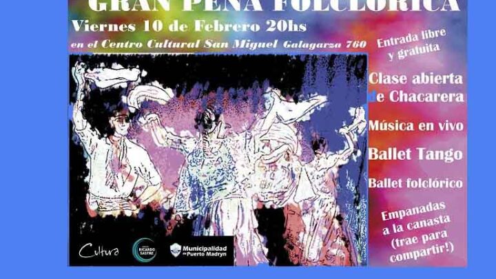 “GRAN PEÑA FOLCLÓRICA” EN EL CENTRO CULTURAL SAN MIGUEL