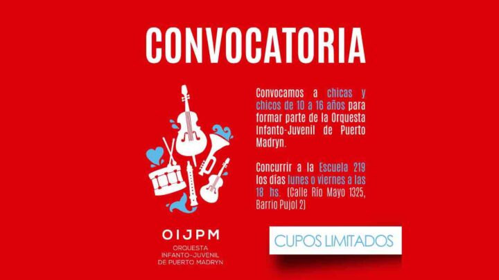 CONVOCATORIA PARA LA ORQUESTA INFANTO JUVENIL DE PUERTO MADRYN