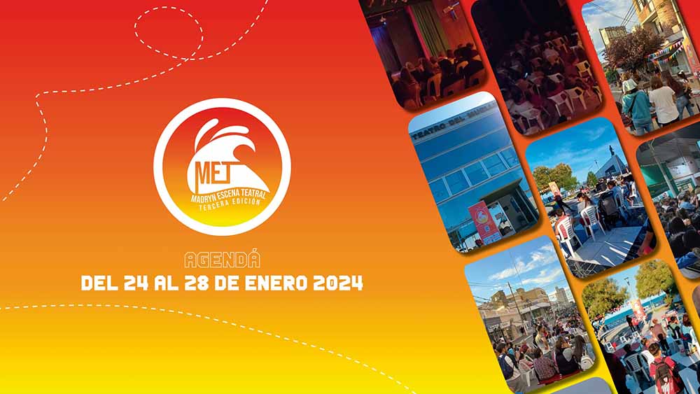 TALLERES DE LA TERCERA EDICIÓN DEL MET-MADRYN ESCENA TEATRAL