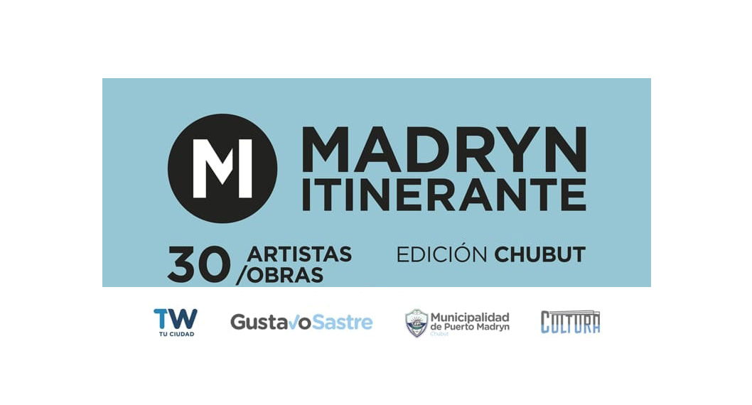 CONVOCATORIA PARA LA MUESTRA COLECTIVA MADRYN ITINERANTE, 30 ARTISTAS/30 OBRAS