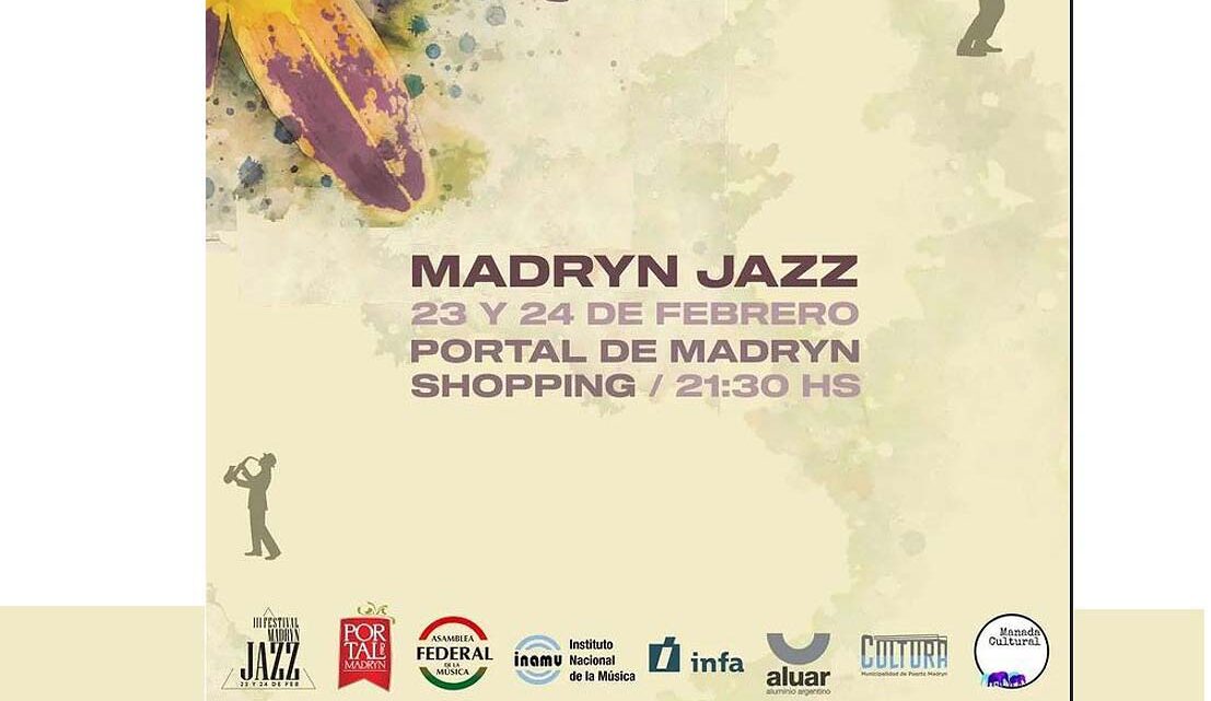 III EDICIÓN DEL MADRYN JAZZ
