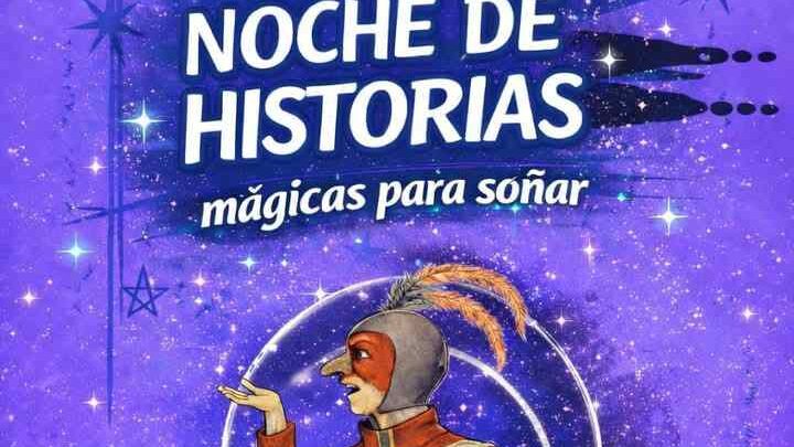 NOCHE DE HISTORIAS MAGICAS PARA SOÑAR