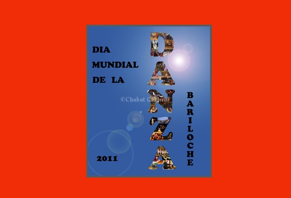 Dia Mundial de la Danza,  29 de Abril. En Bariloche