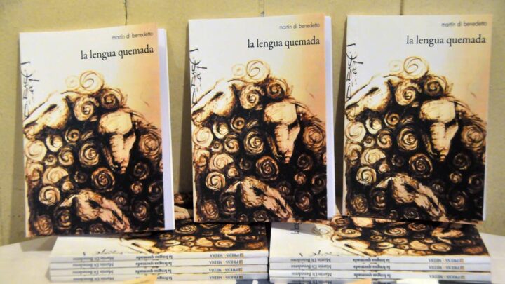 «La lengua quemada» de Martín Di Benedetto