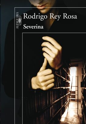 PARA LEER: «SEVERINA»,  DE REY ROSA